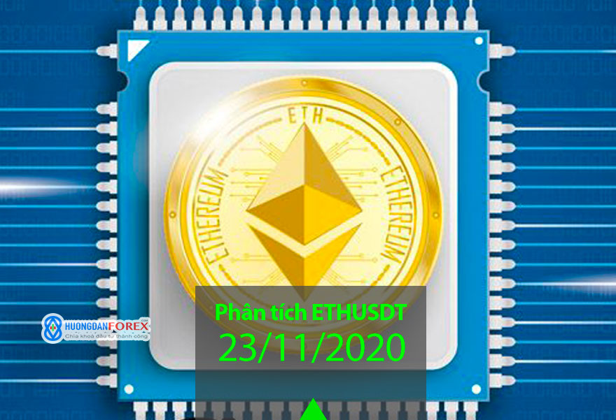 23/11/2020: Ethereum/TetherUS (ETHUSDT) – Mục tiêu 700 là có thật